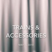 Trains and Accessories